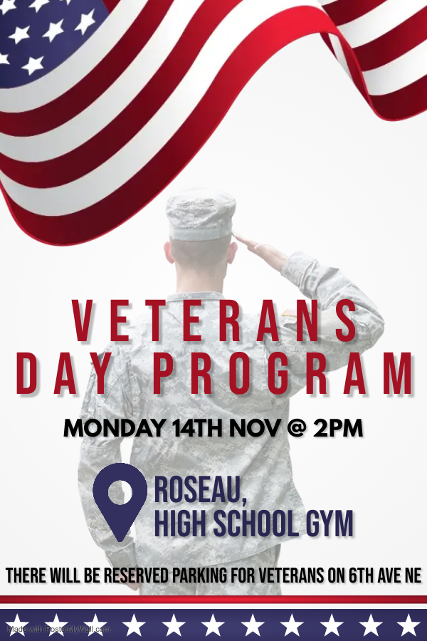 Veterans Day program, Monday Nov. 14th, High School Gym